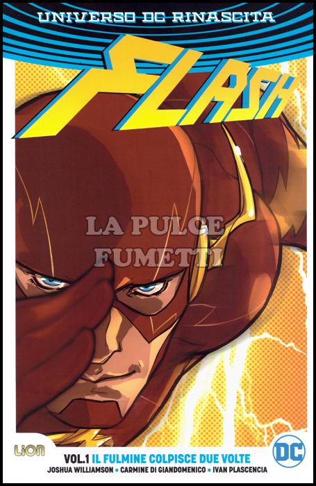 RINASCITA COLLECTION - FLASH #     1: IL FULMINE COLPISCE DUE VOLTE